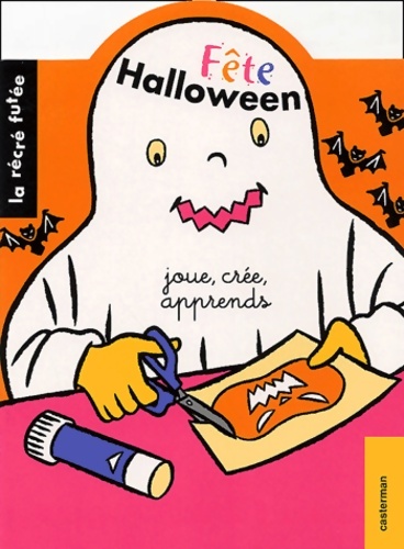 Fête halloween : Joue crée apprends - Collectif