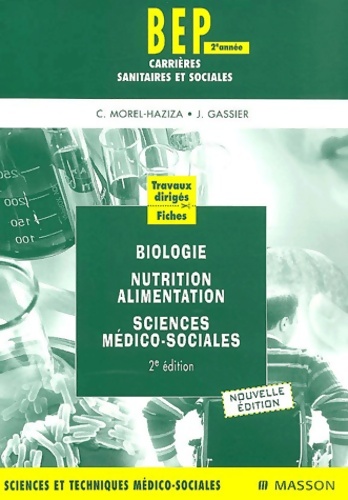 Travaux dirigés : Biologie nutrition alimentation sciences médico-sociales 2e année (vert) - Catherine Morel-haziza