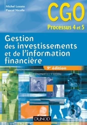 Gestion des investissements et de l'information financière - 9e édition - manuel : Manuel - Michel Lozato