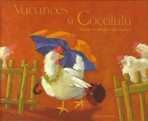 Vacances à cocolulu - Annette Swoboda
