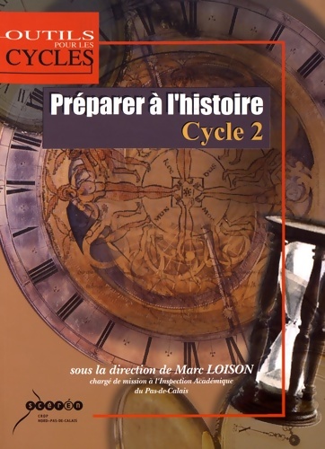 Préparer à l'histoire cycle 2 - Collectif