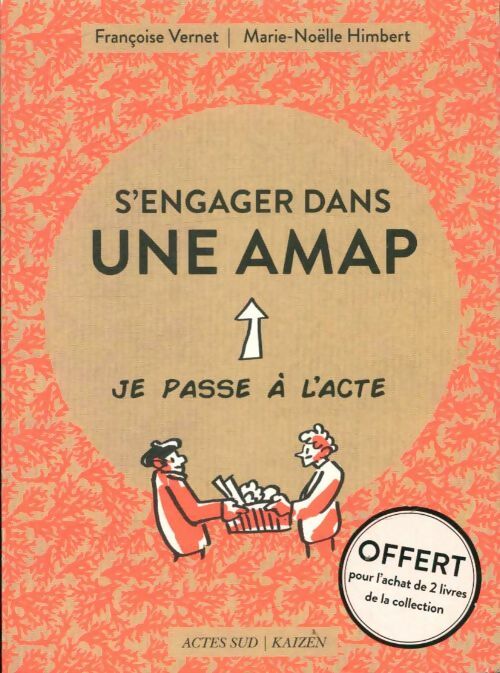 S'engager dans une AMAP - Françoise Vernet