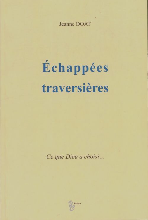 Échappées traversières - Jeanne Doat