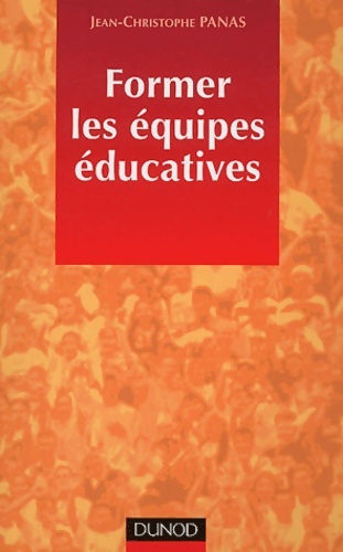 Former les équipes éducatives - Jean-christophe Panas