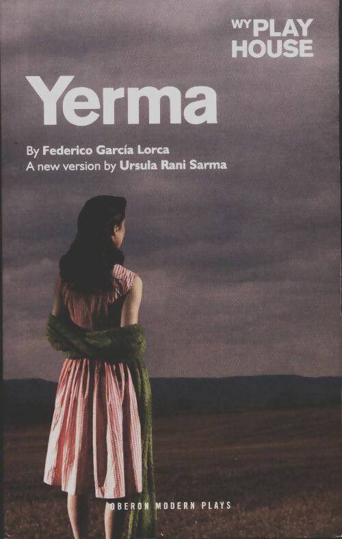 Yerma - Federico Garcìa Lorca
