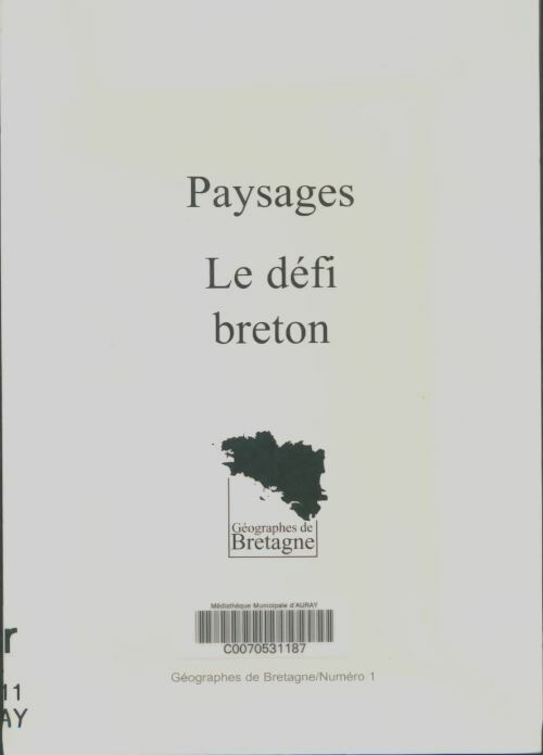 Paysages, le défi breton - Collectif
