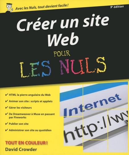 Créer un site web pour les nuls 9e édition - David A. Crowder