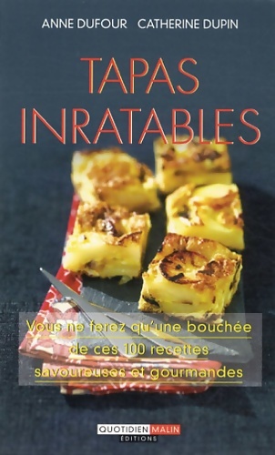 Tapas inratables - Anne Dufour