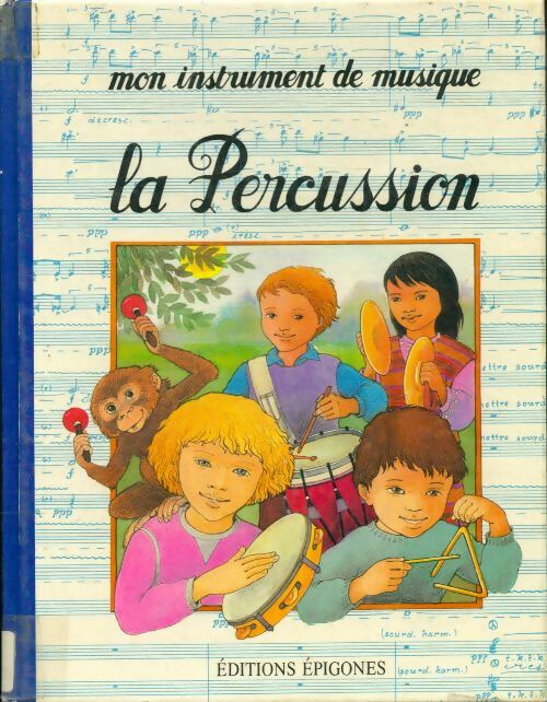 La percussion - Anne-Marie Vacher