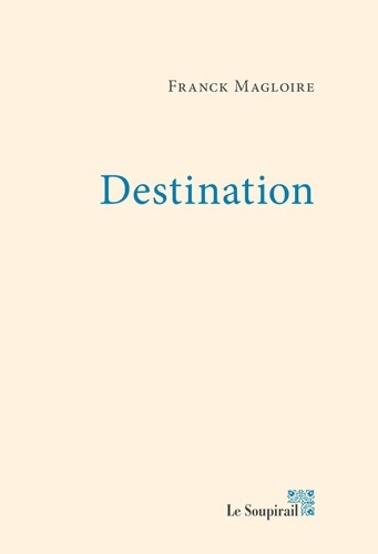 Destination - Franck Magloire