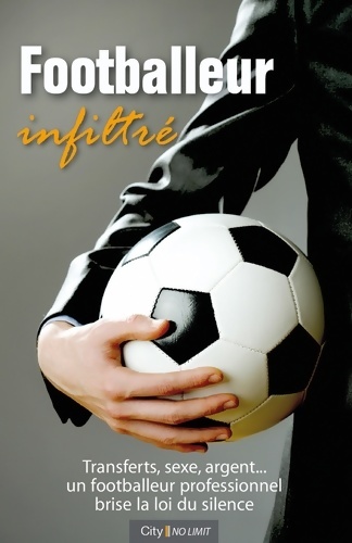 Footballeur infiltré - Anonyme