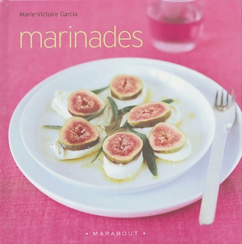 Marinades - M. -v Garcia