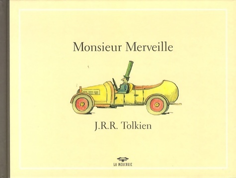 Monsieur merveille - John Ronald Reuel Tolkien