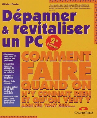 Dépanner et revitaliser un pc - seconde edition - Olivier Pavie