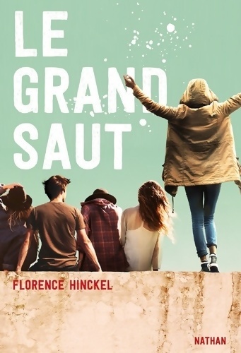 Le grand saut (1) - Florence Hinckel