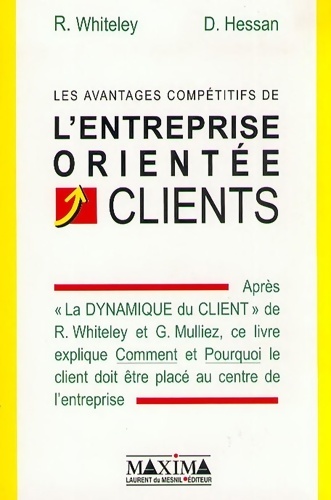 Les avantages compétitifs de l'entreprise orientée clients - Richard Whiteley