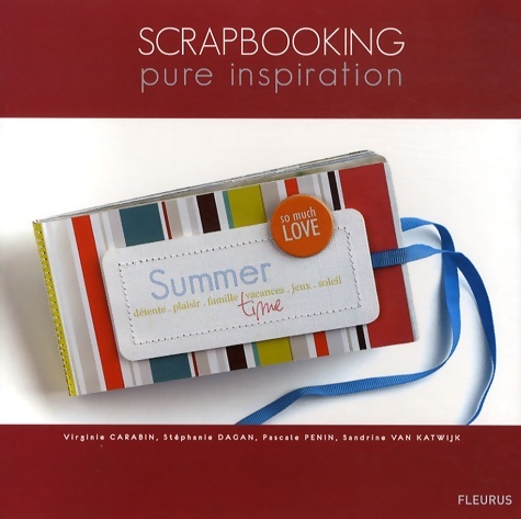 Scrapbooking. Pure inspiration - Collectif