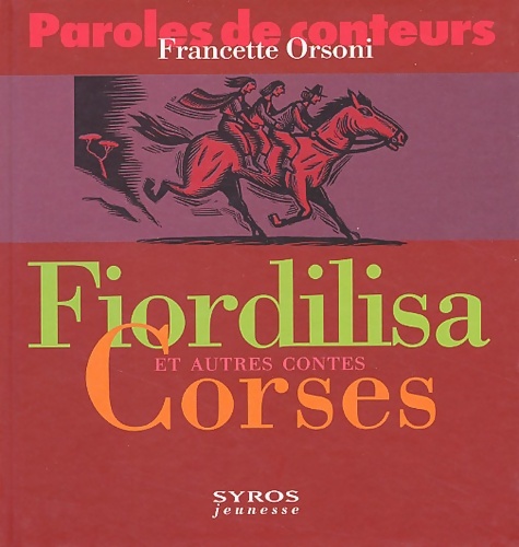 Fordilisa et autres contes corses - Francette Orsoni