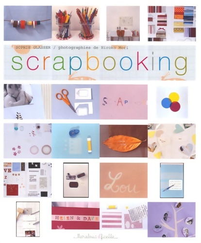 Scrapbooking - Sophie Glasser