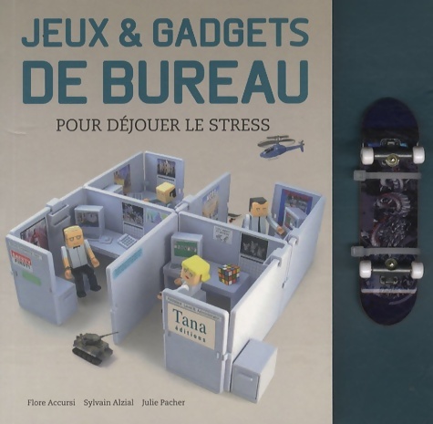 Jeux & gadgets de bureau pour déjouer le stress - Flore Accursi