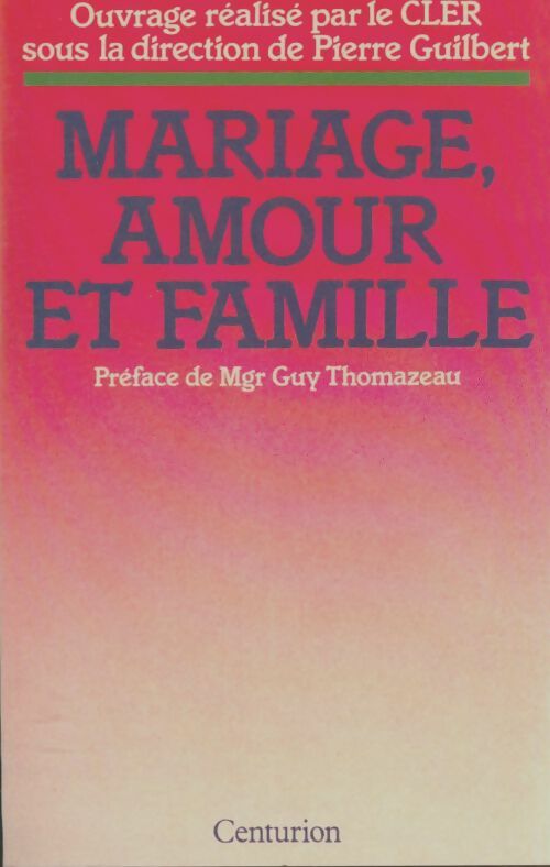 Mariage amour et famille - Cleray Edmon