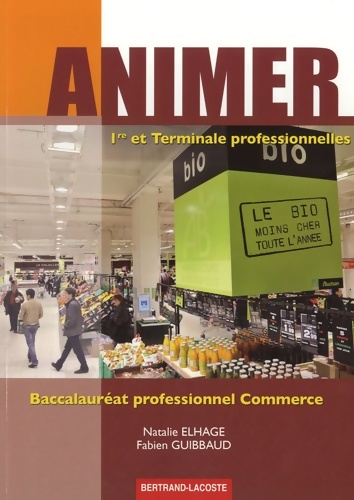 Animer 1re et term bac pro commerce-ed 2012 - Natalie Elhage
