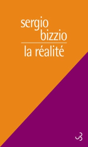 La réalité - Sergio Bizzio