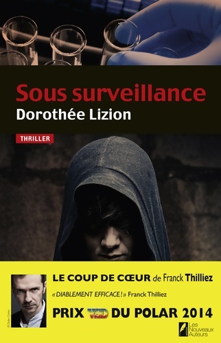 Sous surveillance - Dorothée Lizion