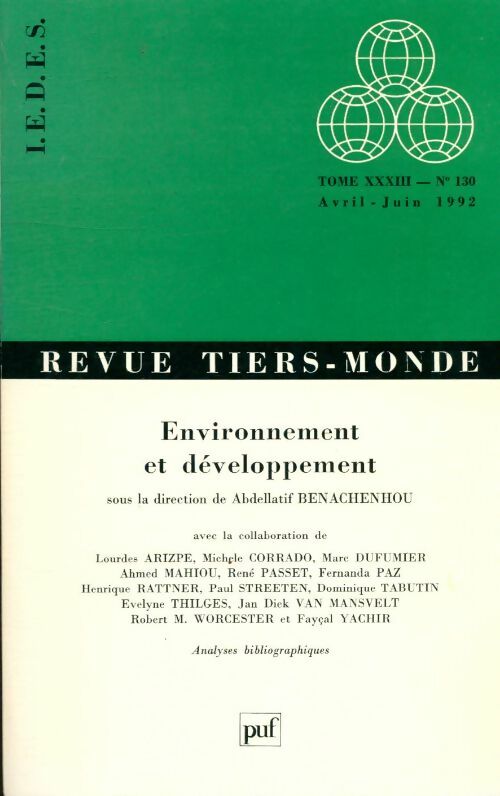 Revue tiers-monde Tome XXXIII numero 130 1992 : Environnement et développement - Collectif