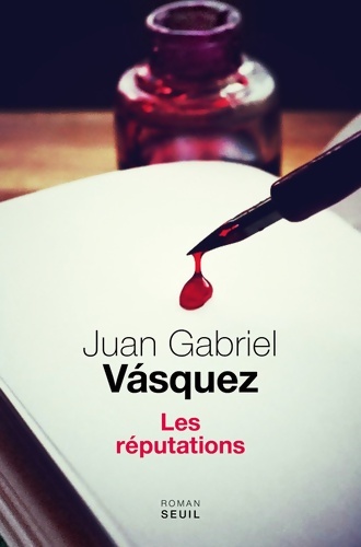 Les réputations - Juan Gabriel Vasquez