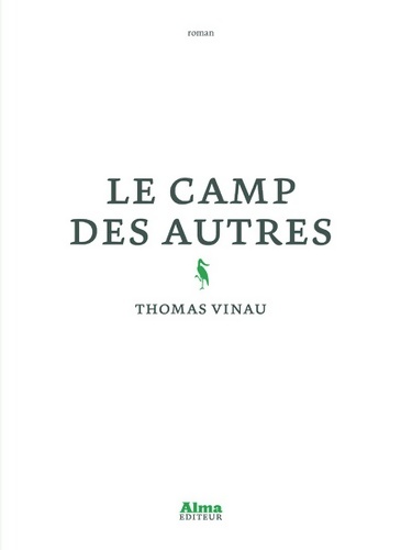 Le camp des autres - Thomas Vinau