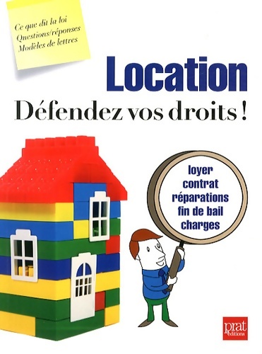 Location. Défendez vos droits ! - Agnès Chambraud