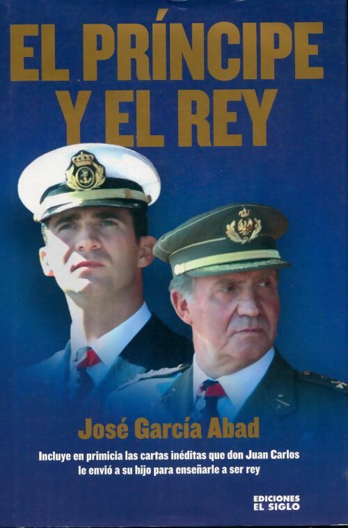 El Principe y el rey - Jose Garcia Abad