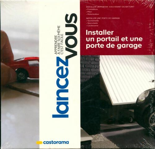 Installer un portail et une porte de garage - Collectif
