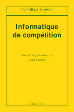 Informatique de compétition - Jean-François Gautier