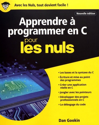 Apprendre à programmer en c pour les nuls grand format 2e édition - Dan Gookin