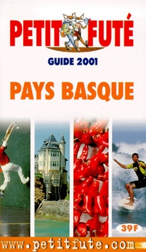 Pays basque 2001 - Guide Petit Futé