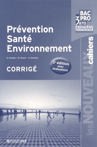 Prévention santé environnement 2e éditon avec évaluations - Sylvie Crosnier