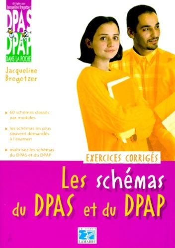 Les schemas du dpas et du dpap. : Exercices corrigés - Jacqueline Bregetzer