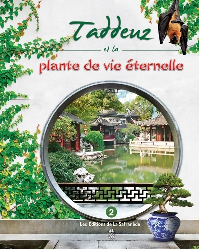 Taddeuz et la plante de vie éternelle - Marie-Françoise Chevallier Le Page
