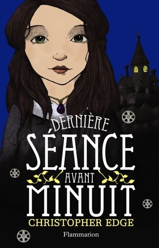Dernière séance avant minuit - Christopher Edge