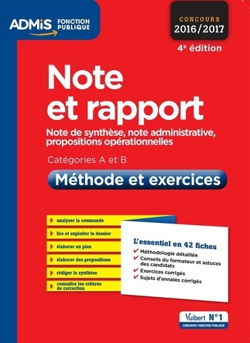 Note et rapport. Méthode et exercices cat A et B concours 2016-2017 - Olivier Bellégo