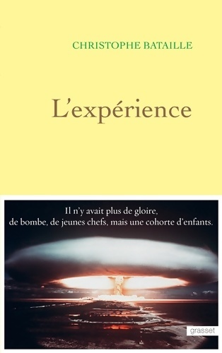L'expérience - Christophe Bataille