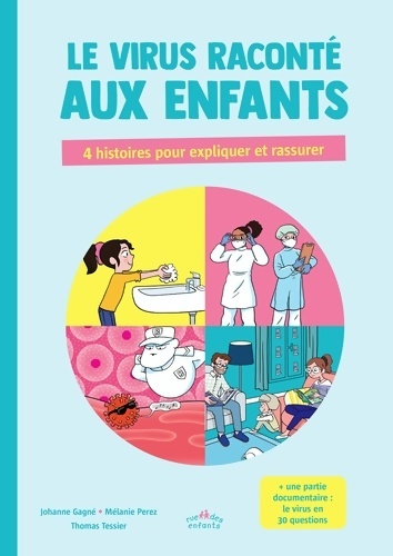 Le virus raconté aux enfants. 4 histoires pour expliquer et rassurer - Collectif