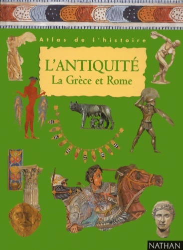 L'antiquité. La Grèce et Rome - Bardi
