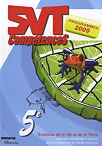 SVT 5e : Activités identifiées à travers les compétences du socle commun programmes 2009 - Myriam Vial