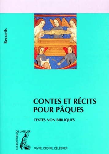 Contes et Récits pour Pâques - B. Chataignier