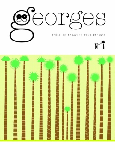 Magazine Georges n°19 - palmier : N°mai 2015 - Collectif