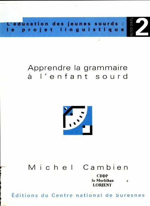 Apprendre la grammaire à l'enfant - Michel Cambien