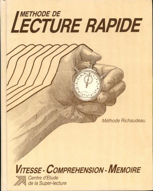 Méthode de lecture rapide Tome III - François Richaudeau